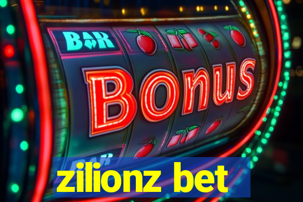 zilionz bet